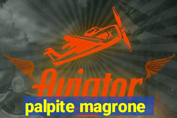 palpite magrone